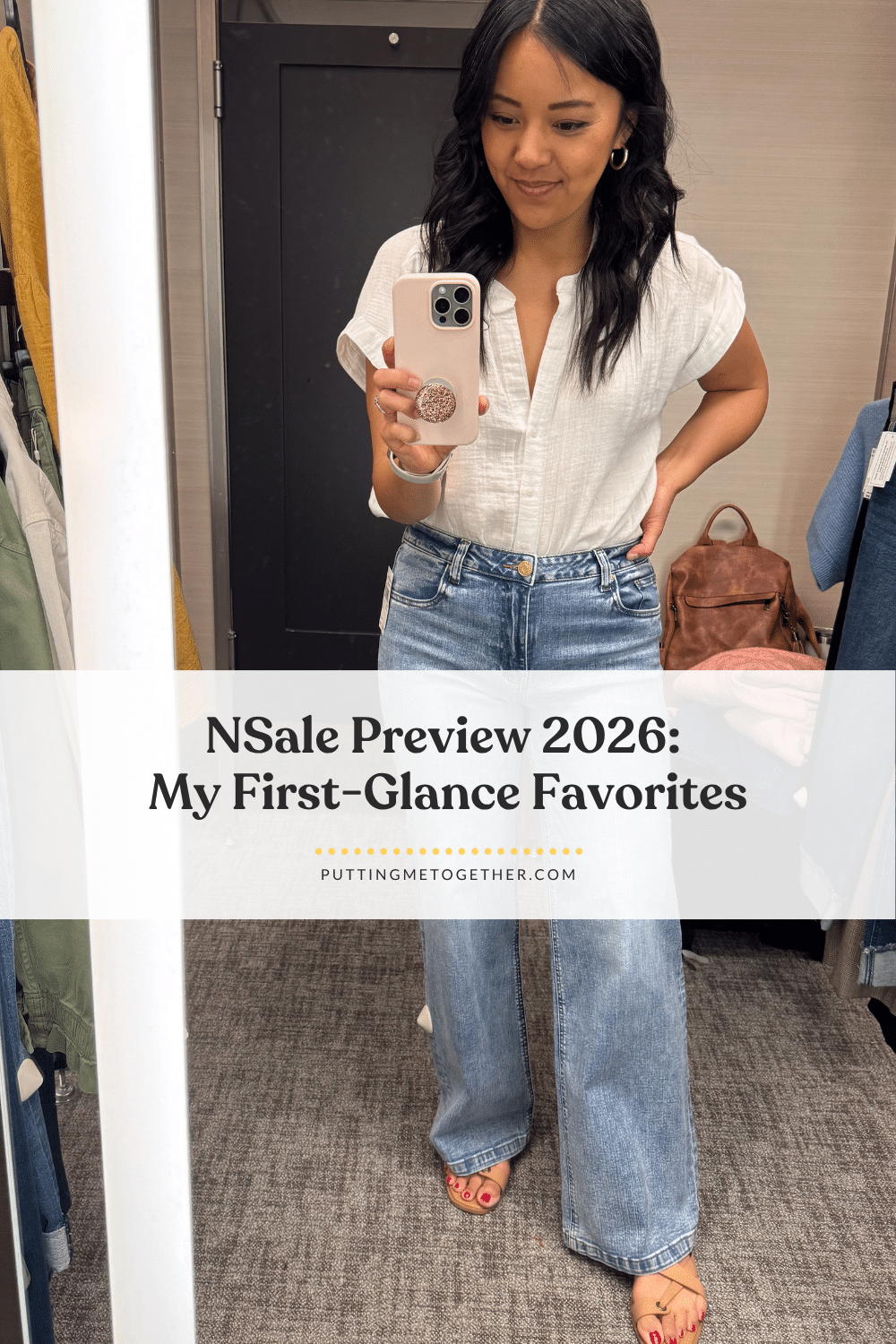 Nordstrom Anniversary Sale Preview 2026: My First-Glance Favorites + nordstrom anniversary sale preview + nsale preview 2026 + putting me together