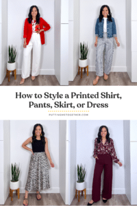 How to Style Printed Shirts, Pants, Skirts & More How to Style a Printed Shirt, Pants, Skirt, and Dress Putting Me Together