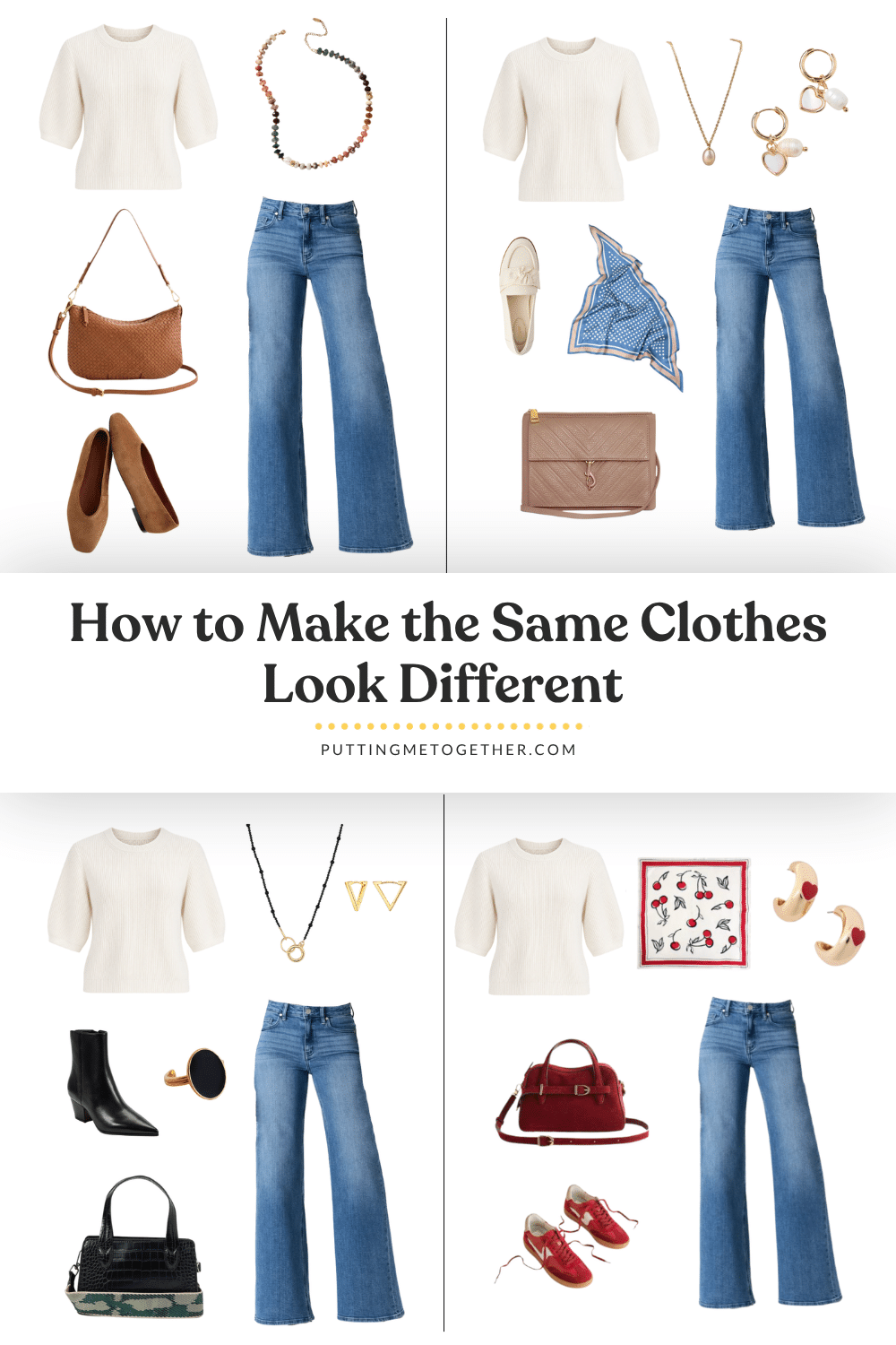 How to Make the Same Clothes Look Different by Changing Your Accessories + how to accessorize outfits + putting me together + white shirt and jeans makes many outfits